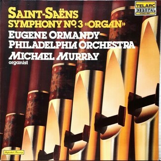 Saint-Saens: Symphony No.3 "Organ" by Camille Saint-Saëns