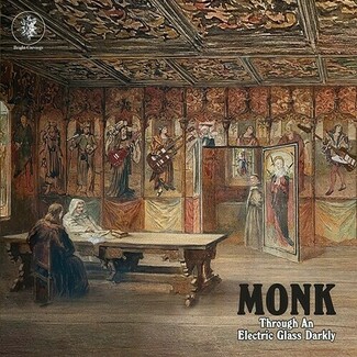 Through An Electric Glass Darkly by Monk