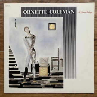 Of Human Feelings by Ornette Coleman