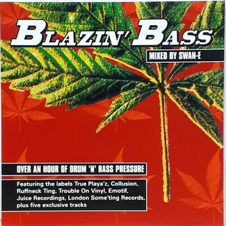 Blazin' Bass by Swan-E