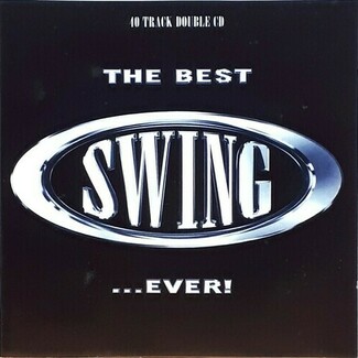 The Best Swing...Ever! by Various