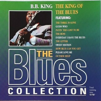 The King Of The Blues by B.B. King