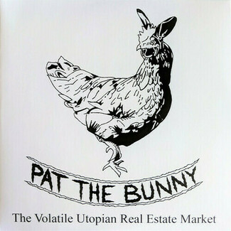 The Volatile Utopian Real Estate Market by Pat The Bunny