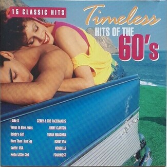 Timeless Hits Of The 60's by Various