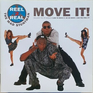 Move It! by Reel 2 Real Featuring The Mad Stuntman