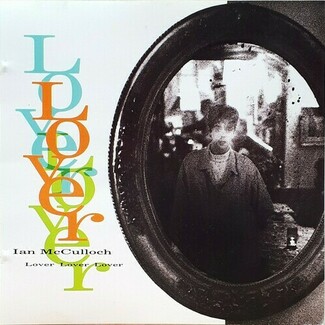 Lover, Lover, Lover by Ian McCulloch