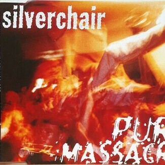 Pure Massacre by Silverchair