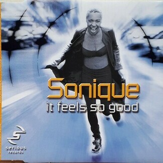 It Feels So Good by Sonique