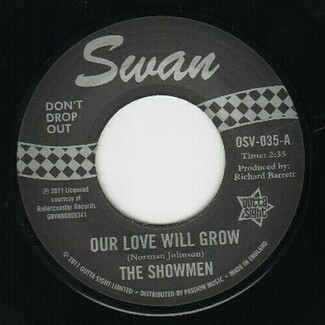 Our Love Will Grow / Take It Baby by The Showmen