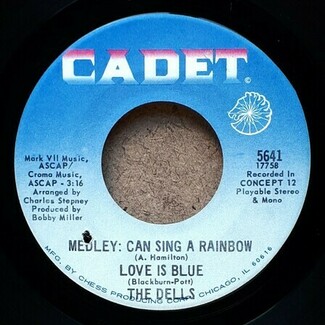 Medley: Can Sing A Rainbow / Love Is Blue by The Dells