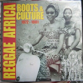 Reggae Africa - Roots & Culture 1972 - 1981 LP by Various