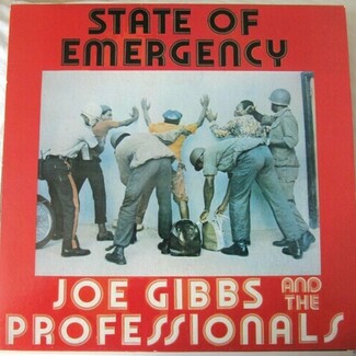 State of Emergency by Joe Gibbs And The Professionals