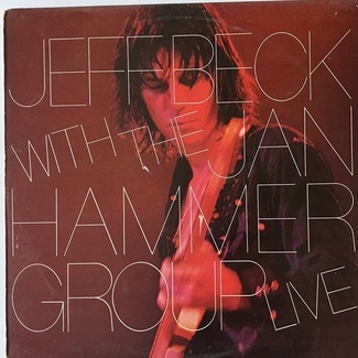 Jeff Beck with the Jan Hammer Group Live by Jeff Beck With The Jan Hammer Group