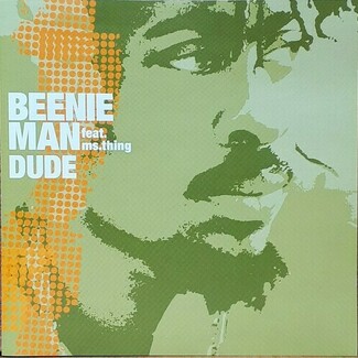 Dude by Beenie Man Feat. Ms.thing