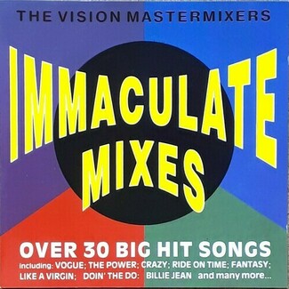 Immaculate Mixes by The Vision Mastermixers