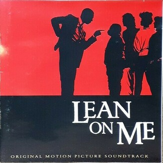 Lean On Me (Original Motion Picture Soundtrack) by Various