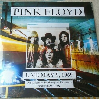 LIVE MAY,1969 AT SOUTHAMPTON UNIVERSITY by Pink Floyd