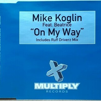 On My Way by Mike Koglin Feat. Beatrice