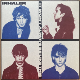 It Won't Always Be Like This - LP by Inhaler