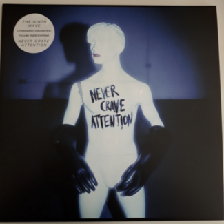 Never Crave Attention by The Ninth Wave