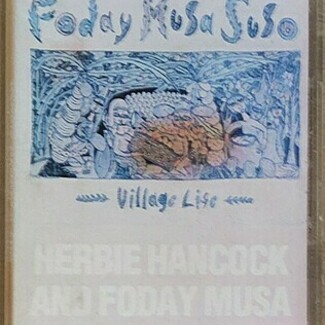 Village Life by Herbie Hancock & Foday Musa Suso