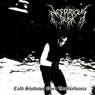 Cold Shadows Over Transylvania by Nefarious Dusk