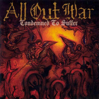 Condemned To Suffer by All Out War