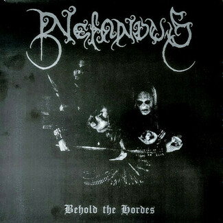 Behold The Hordes by Nefandus