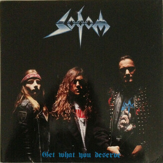 Get What You Deserve by Sodom