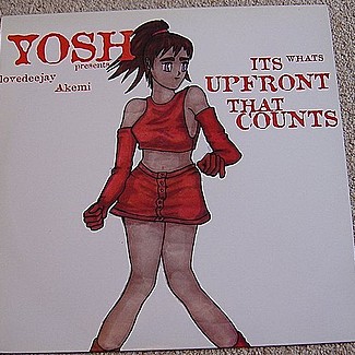 It's What's Upfront That Counts by Yosh