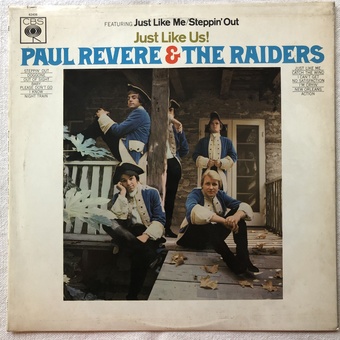 Just Like Us! by Paul Revere & The Raiders