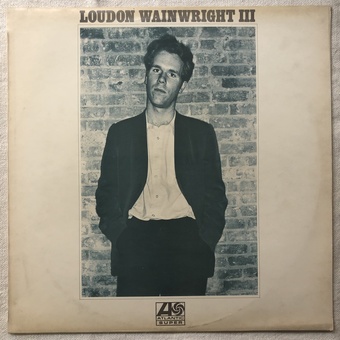 Loudon Wainwright III by Loudon Wainwright III