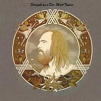 Straight As A Die by Matt Taylor