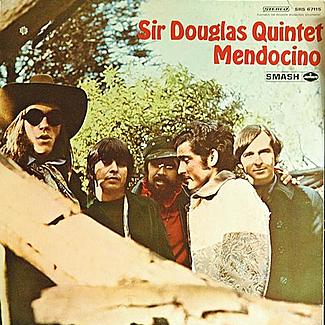 Mendocino by Sir Douglas Quintet