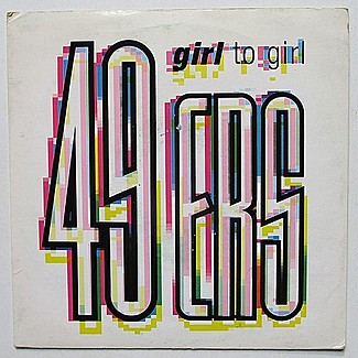 Girl To Girl by 49ers