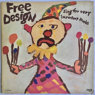 Sing For Very Important People by The Free Design