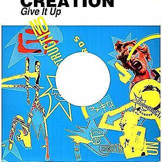 Give It Up by Creation
