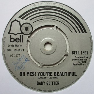 Oh Yes! You're Beautiful by Gary Glitter