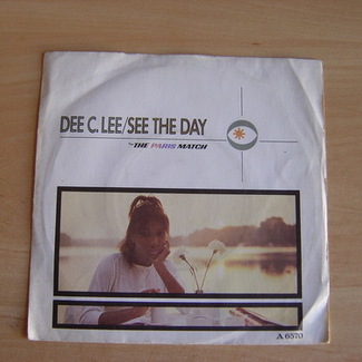 See The Day c/w The Paris Match by Dee C. Lee