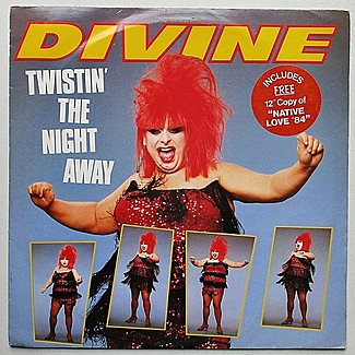 Twistin' The Night Away by Divine