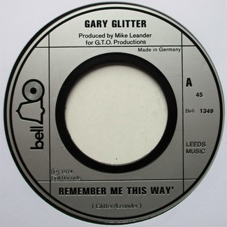 Remember Me This Way by Gary Glitter