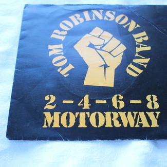 2-4-6-8 Motorway by Tom Robinson Band