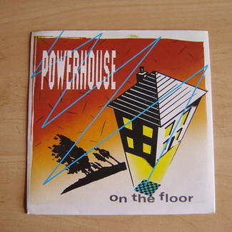 On The Floor by Powerhouse