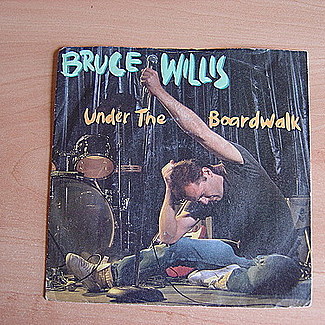 Under The Boardwalk by Bruce Willis