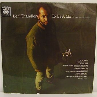 To Be A Man by Len Chandler