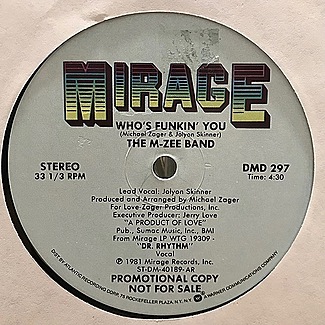 Who's Funkin' You / Sure Shot by The M-Zee Band