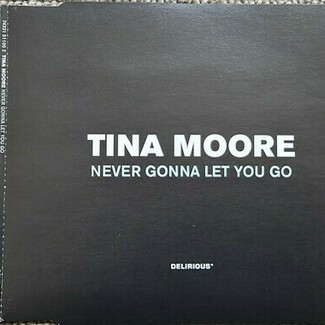 Never Gonna Let You Go by Tina Moore