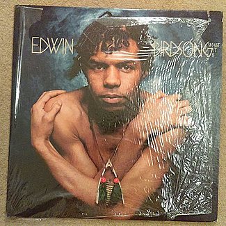 What It Is by Edwin Birdsong