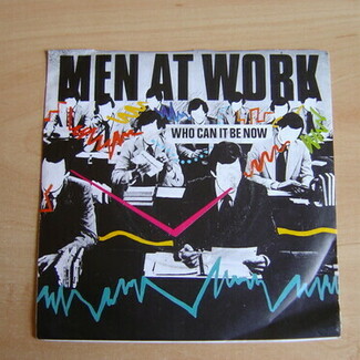 Who Can It Be Now? by Men At Work