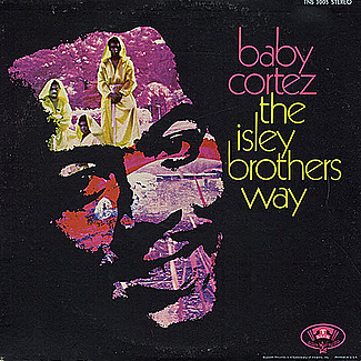 The Isley Brothers Way by Dave "Baby" Cortez